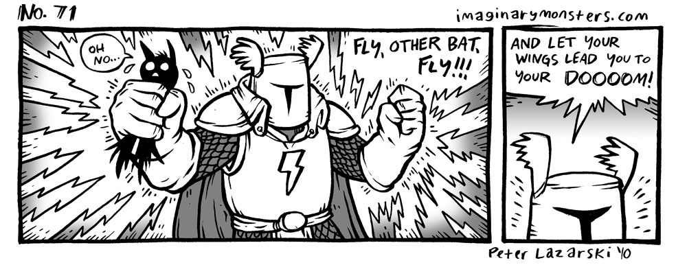 No 71: Fly, Other Bat, Fly